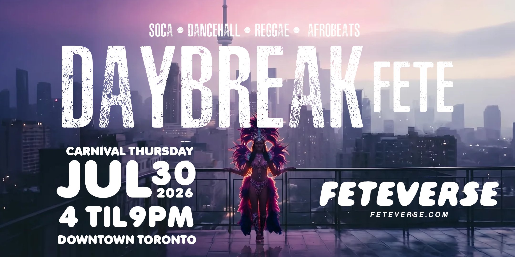 Day Break — Toronto Carnival day party flyer, Thursday July 30 2026