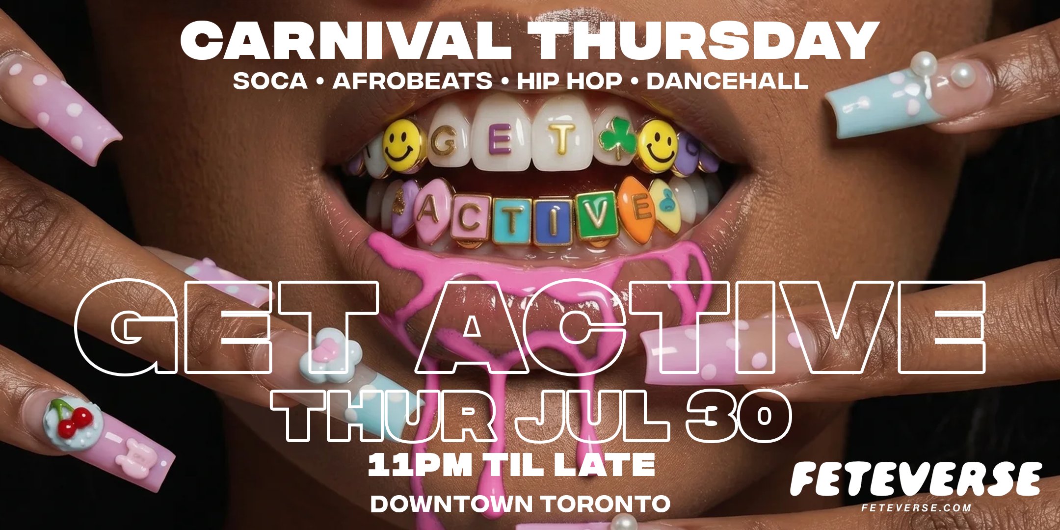Get Active — Toronto Carnival night party flyer, Thursday July 30 2026