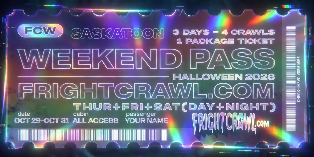 Saskatoon Halloween Weekend Pass ticket